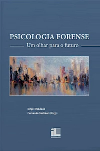 Violência doméstica e exposição à violência interparental: O contributo da Psicologia Jurídica.
