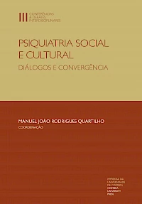 Psiquiatria social e cultural: Diálogos e convergência.
