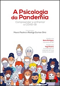 A psicologia da pandemia: Compreender e enfrentar a Covid-19.